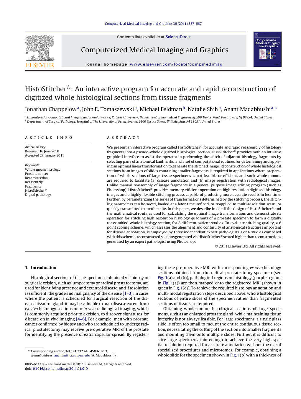 HistoStitcher©: An interactive program for accurate and rapid reconstruction of digitized whole histological sections from tissue fragments