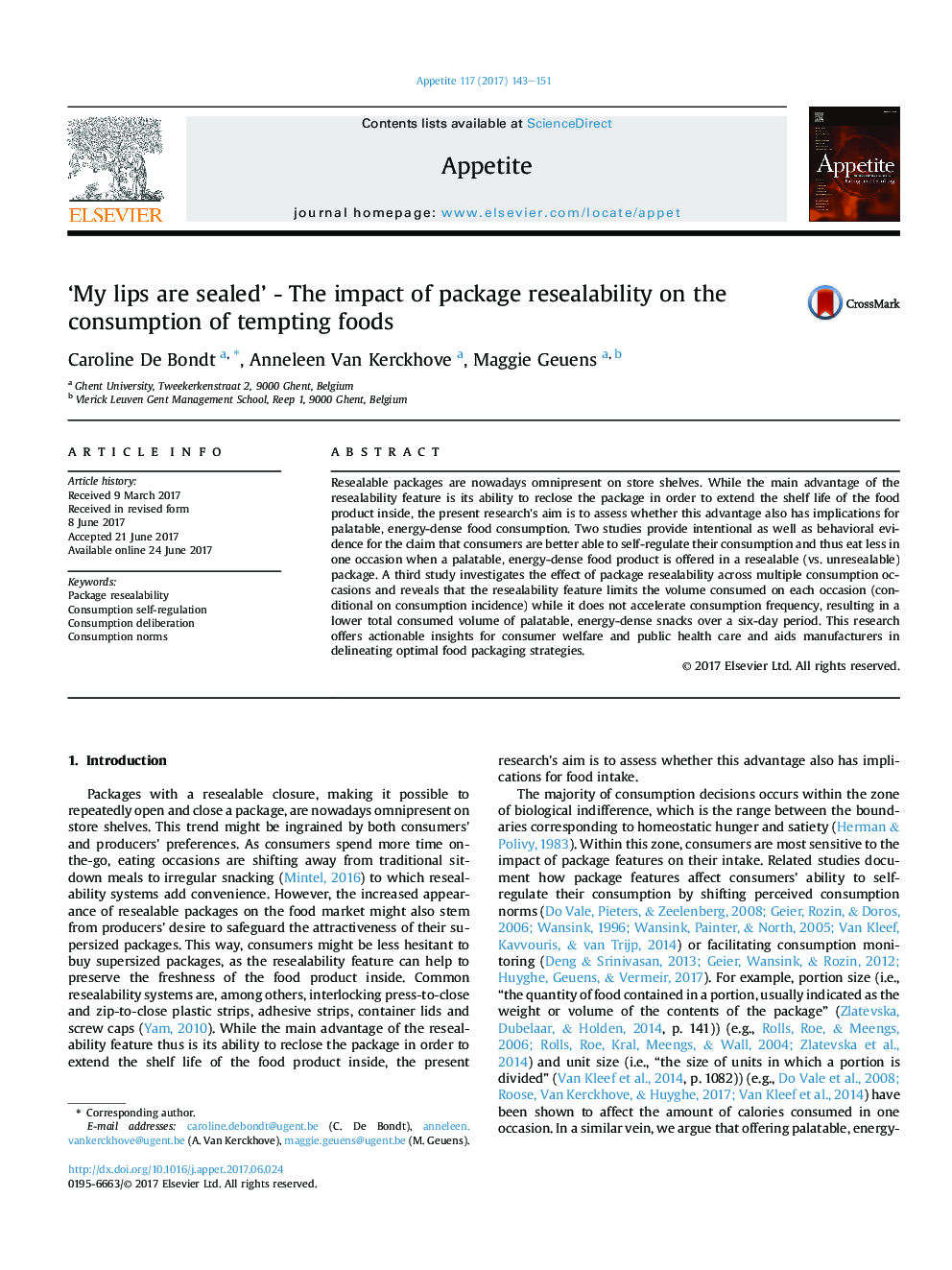 'My lips are sealed' - The impact of package resealability on the consumption of tempting foods