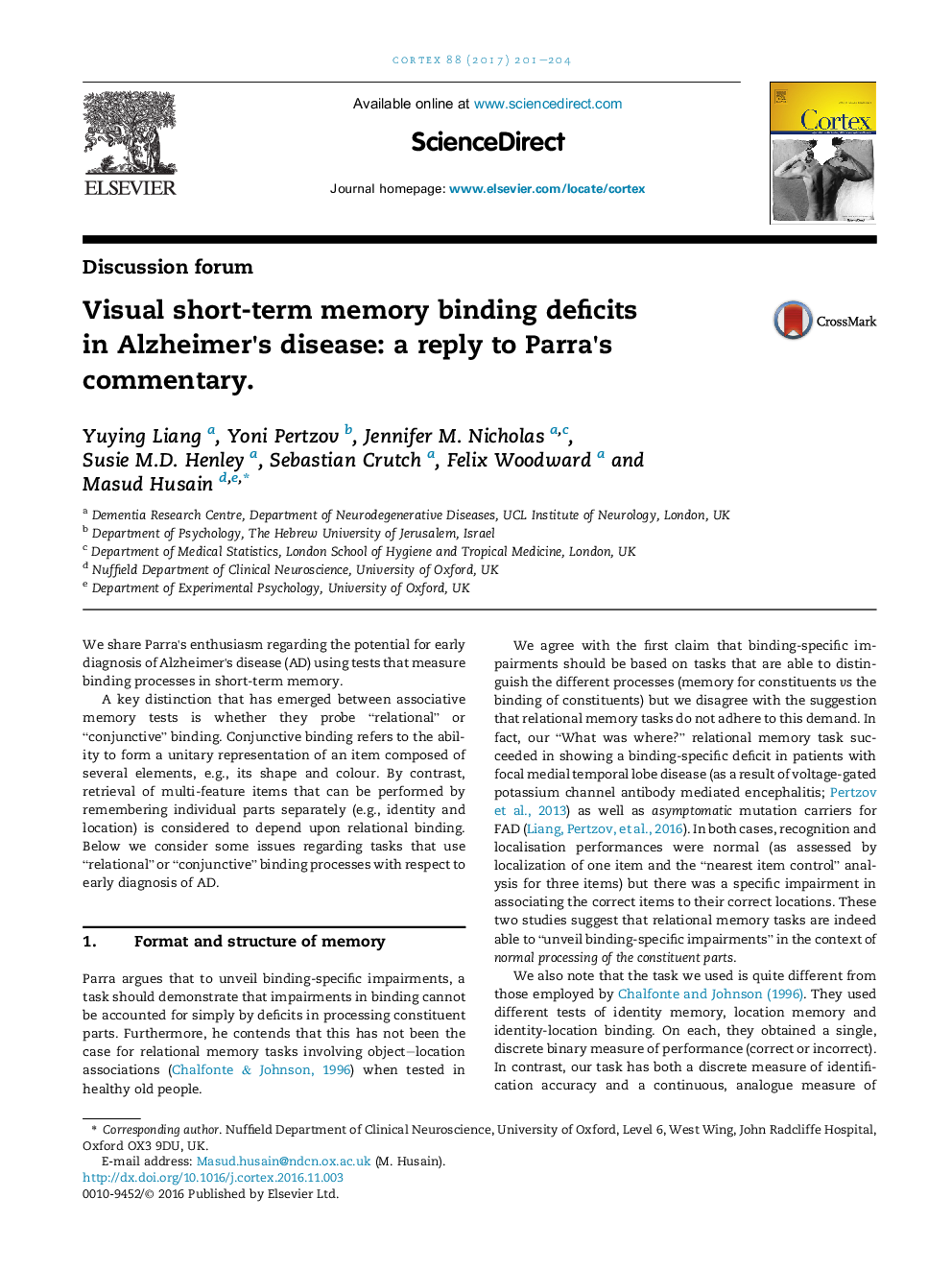 Visual short-term memory binding deficits in Alzheimer's disease: a reply to Parra's commentary.