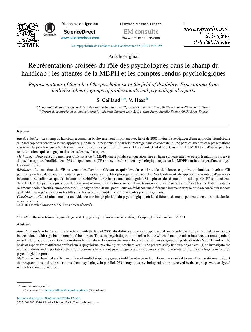 Représentations croisées du rÃ´le des psychologues dans le champ du handicapÂ : les attentes de la MDPH et les comptes rendus psychologiques