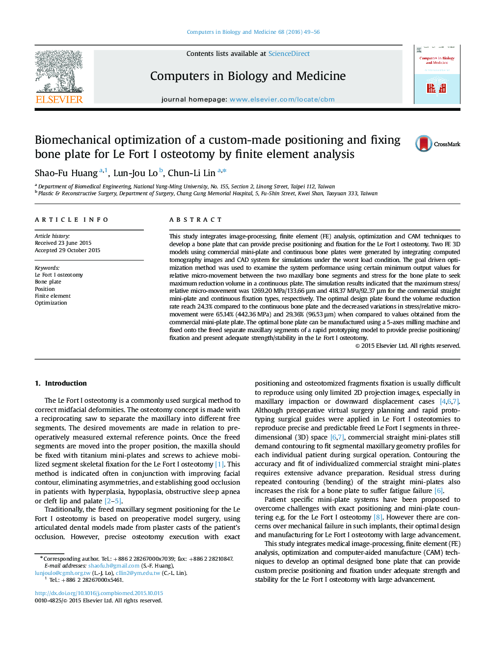 Biomechanical optimization of a custom-made positioning and fixing bone plate for Le Fort I osteotomy by finite element analysis