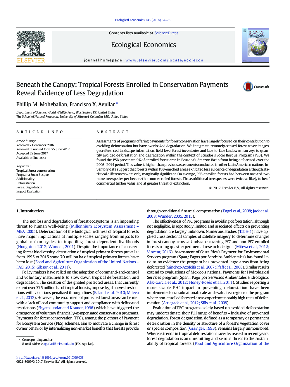 Beneath the Canopy: Tropical Forests Enrolled in Conservation Payments Reveal Evidence of Less Degradation