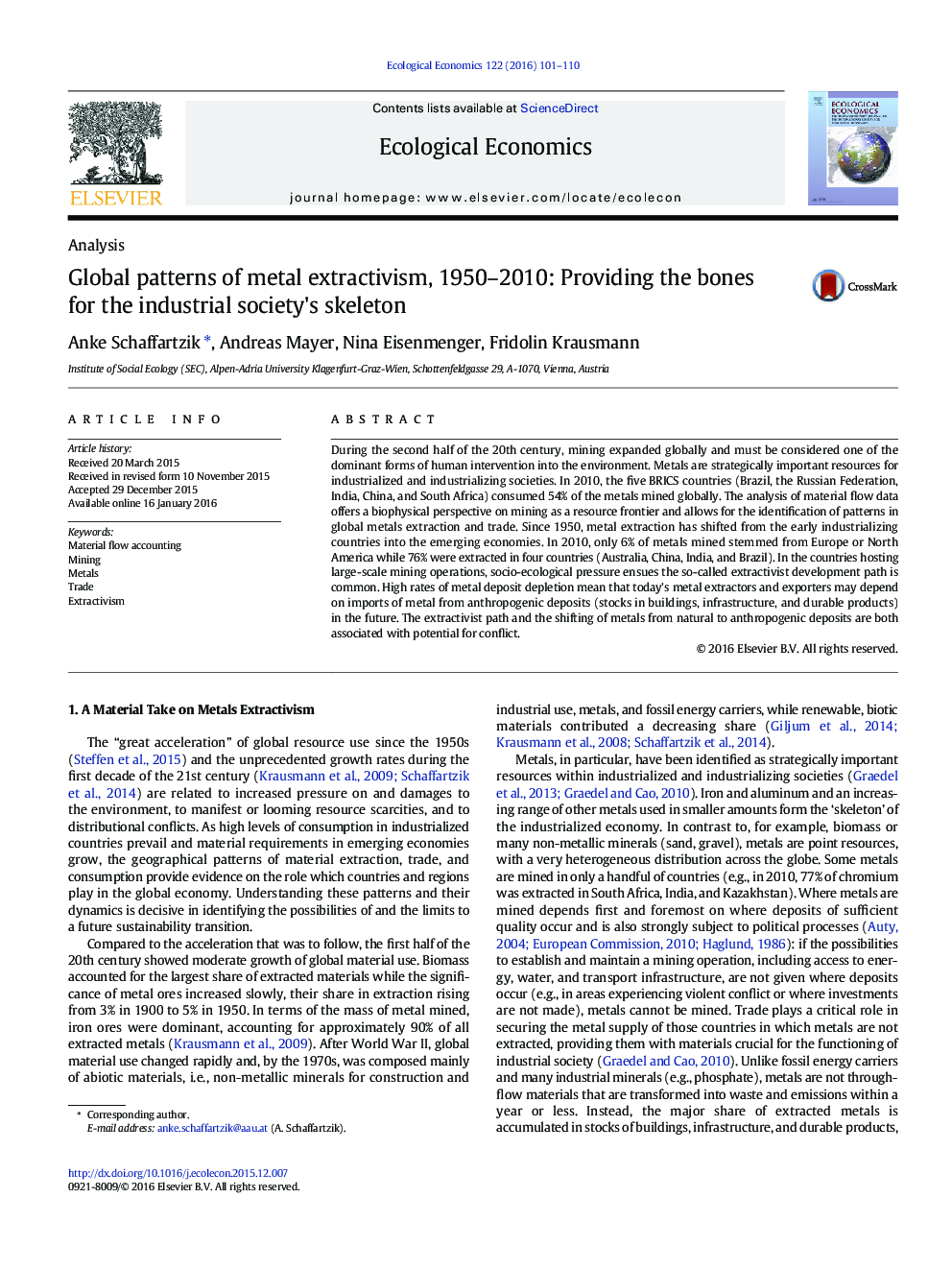 Global patterns of metal extractivism, 1950-2010: Providing the bones for the industrial society's skeleton