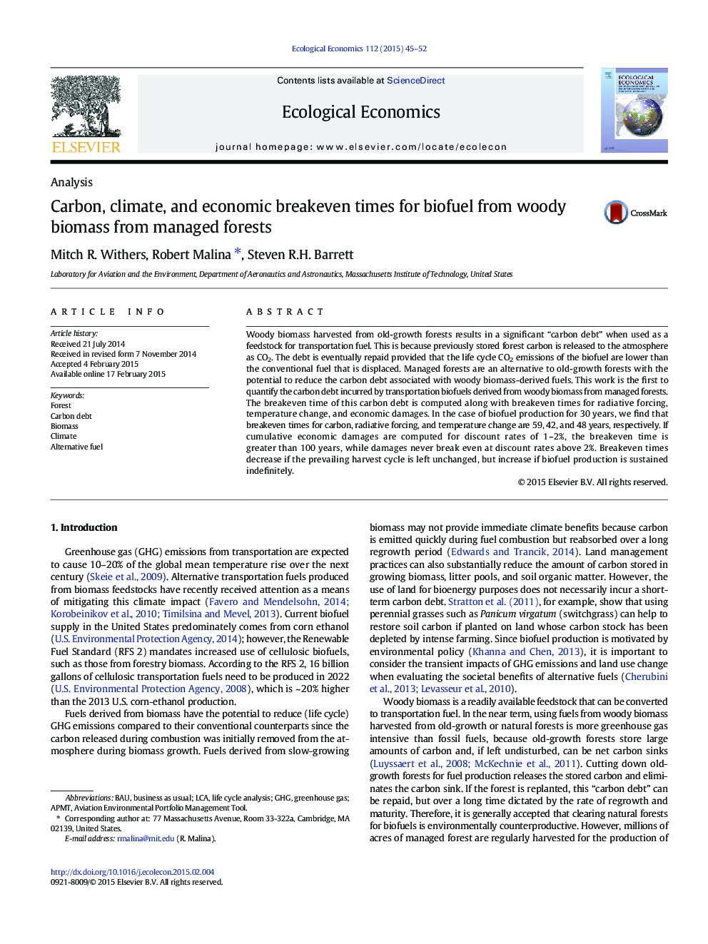 Carbon, climate, and economic breakeven times for biofuel from woody biomass from managed forests