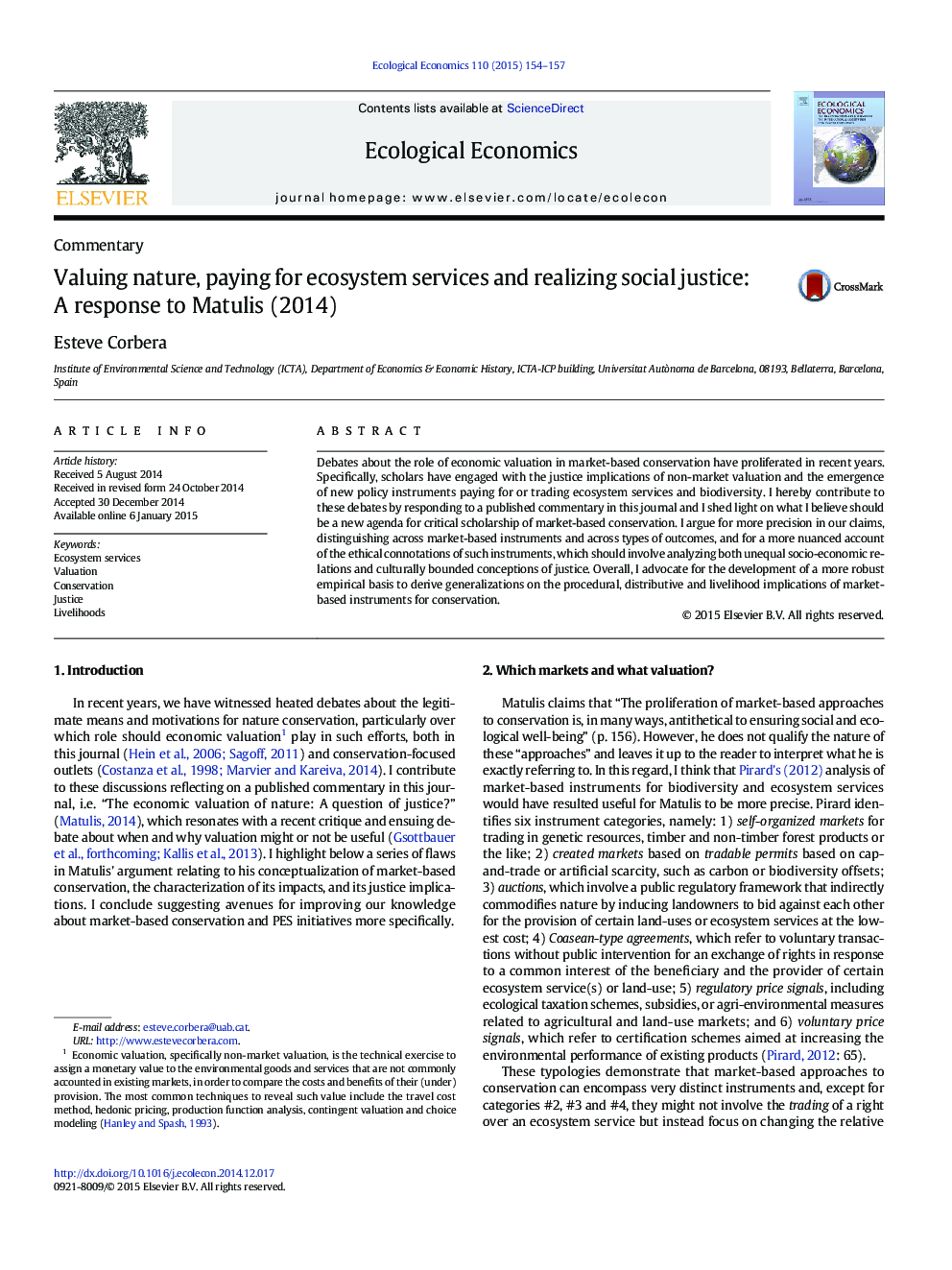 Valuing nature, paying for ecosystem services and realizing social justice: A response to Matulis (2014)