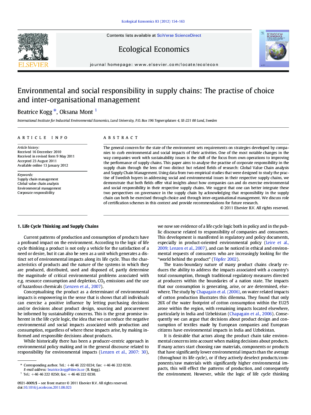 Environmental and social responsibility in supply chains: The practise of choice and inter-organisational management