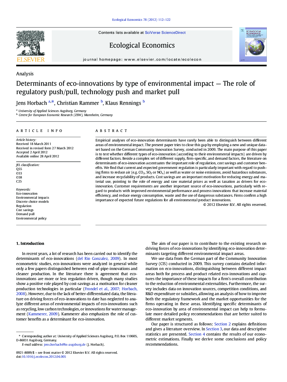 Determinants of eco-innovations by type of environmental impact - The role of regulatory push/pull, technology push and market pull
