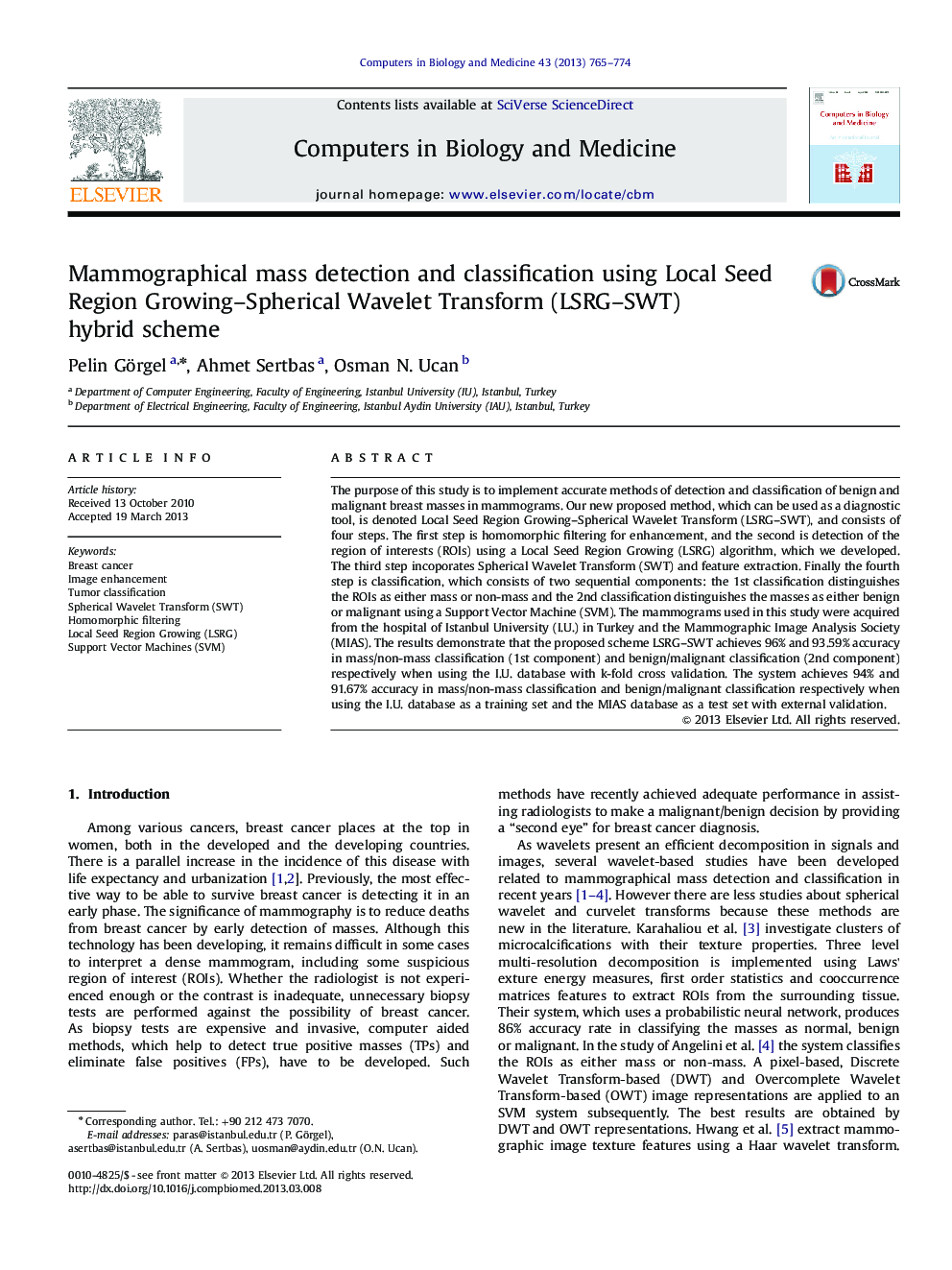 Mammographical mass detection and classification using Local Seed Region Growing–Spherical Wavelet Transform (LSRG–SWT) hybrid scheme