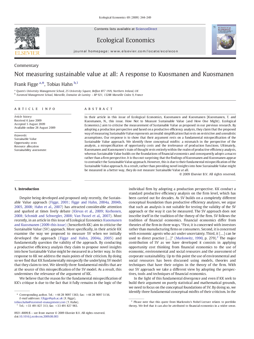 Not measuring sustainable value at all: A response to Kuosmanen and Kuosmanen