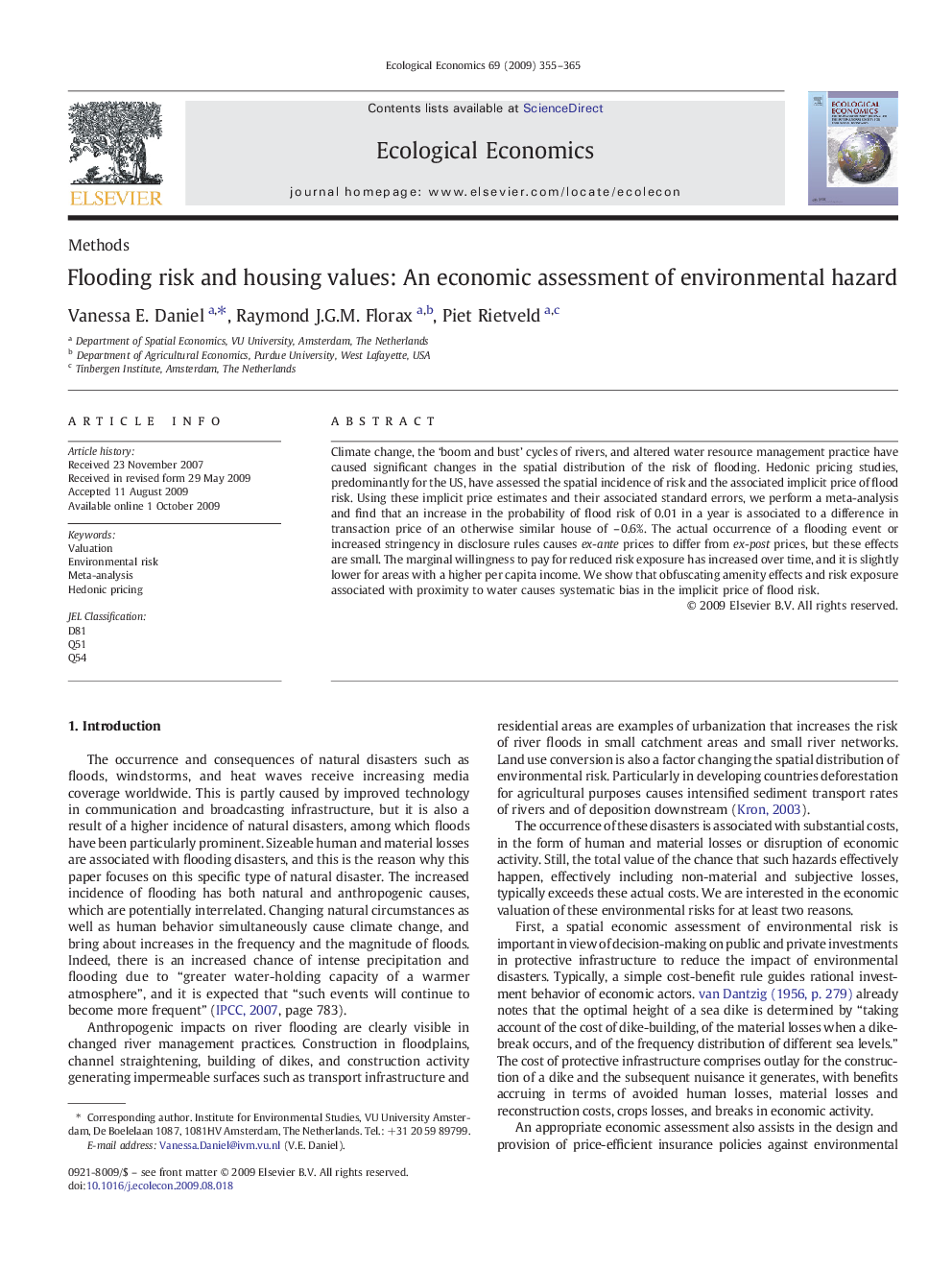 Flooding risk and housing values: An economic assessment of environmental hazard