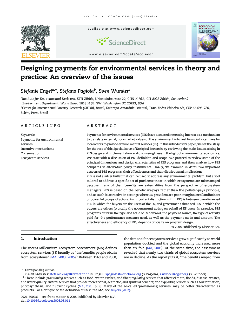 Designing payments for environmental services in theory and practice: An overview of the issues