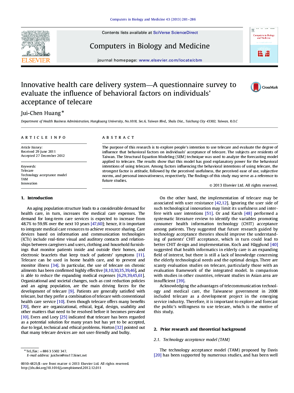 Innovative health care delivery system—A questionnaire survey to evaluate the influence of behavioral factors on individuals' acceptance of telecare