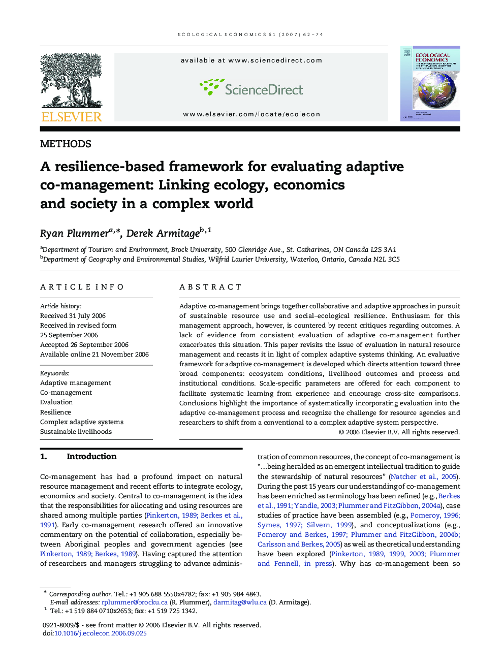 A resilience-based framework for evaluating adaptive co-management: Linking ecology, economics and society in a complex world