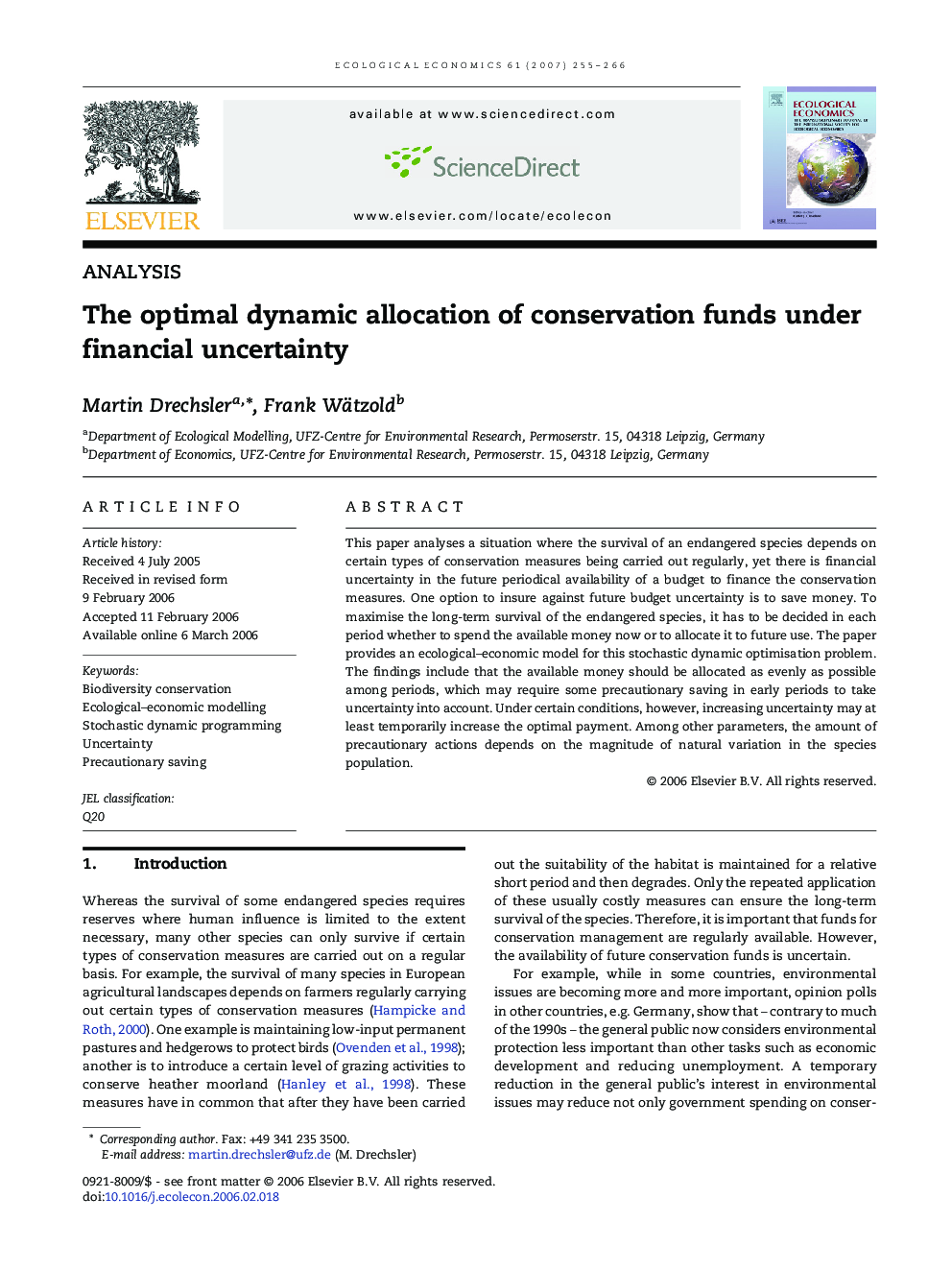 The optimal dynamic allocation of conservation funds under financial uncertainty