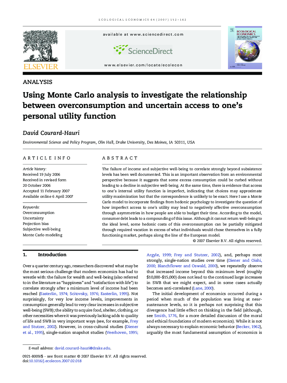 Using Monte Carlo analysis to investigate the relationship between overconsumption and uncertain access to one's personal utility function