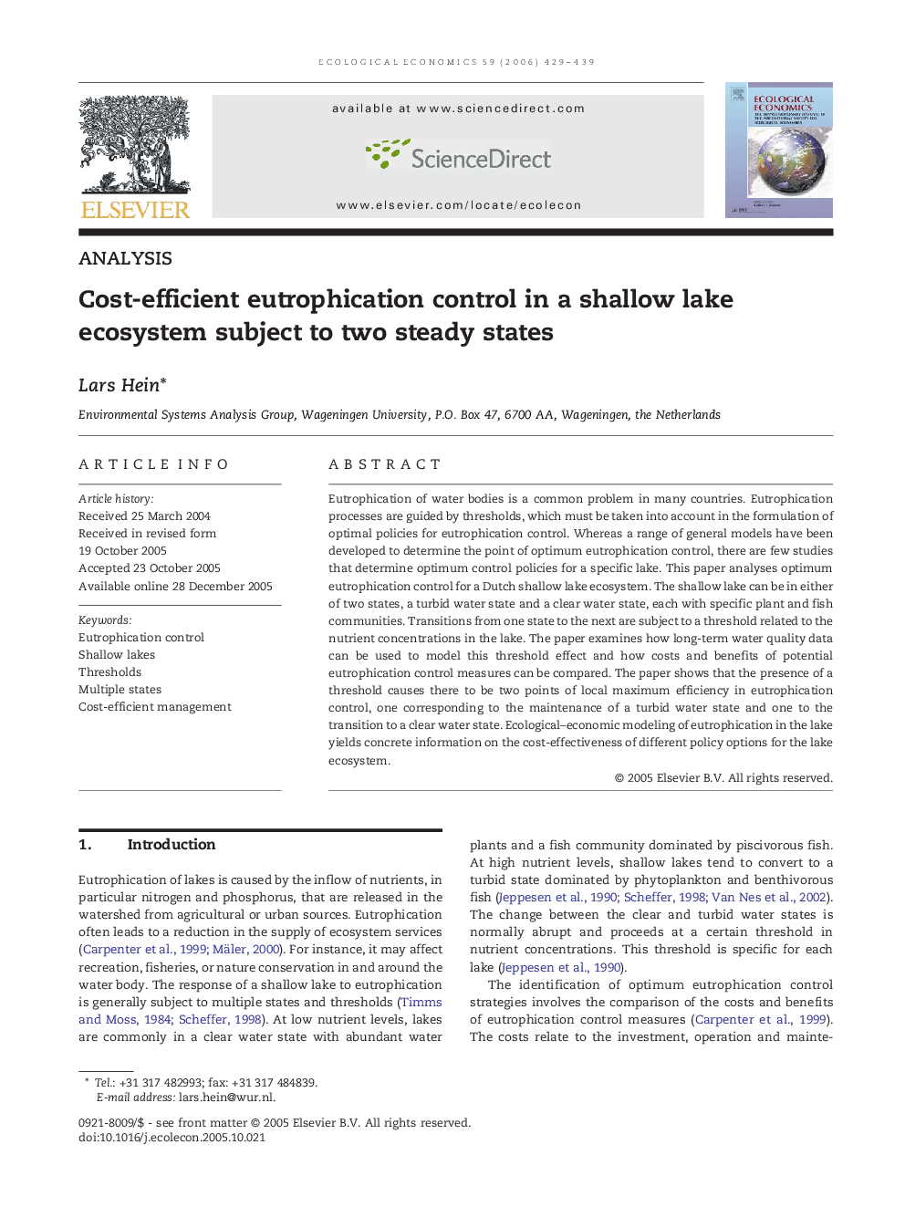 Cost-efficient eutrophication control in a shallow lake ecosystem subject to two steady states