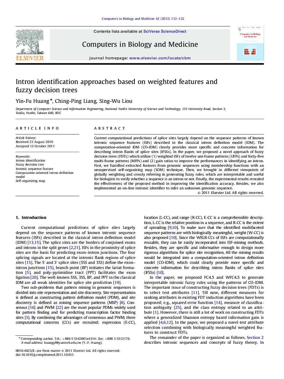 عکس صفحه اول مقاله: Intron identification approaches based on weighted features and fuzzy decision trees Intron identification approaches based on weighted features and fuzzy decision trees