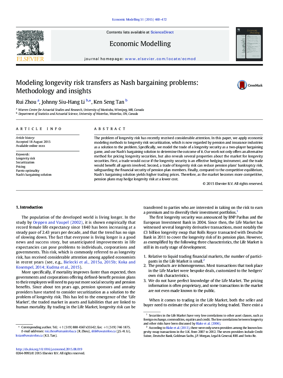 Modeling longevity risk transfers as Nash bargaining problems: Methodology and insights