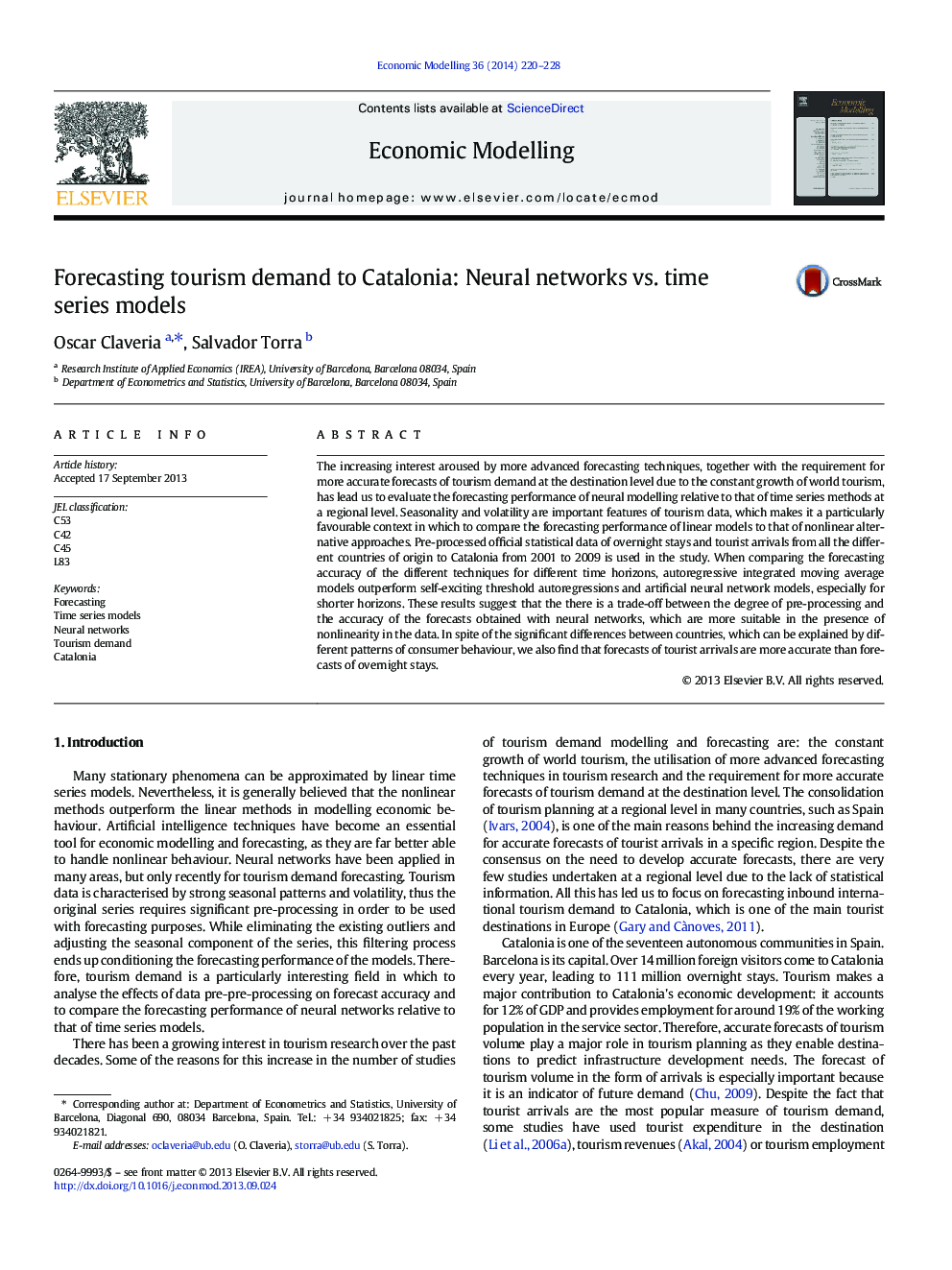 Forecasting tourism demand to Catalonia: Neural networks vs. time series models