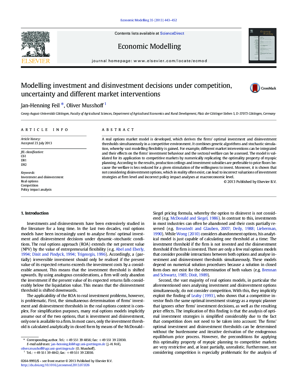 Modelling investment and disinvestment decisions under competition, uncertainty and different market interventions