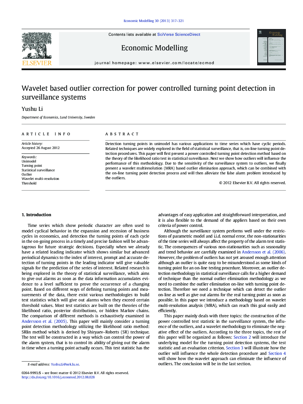 Wavelet based outlier correction for power controlled turning point detection in surveillance systems
