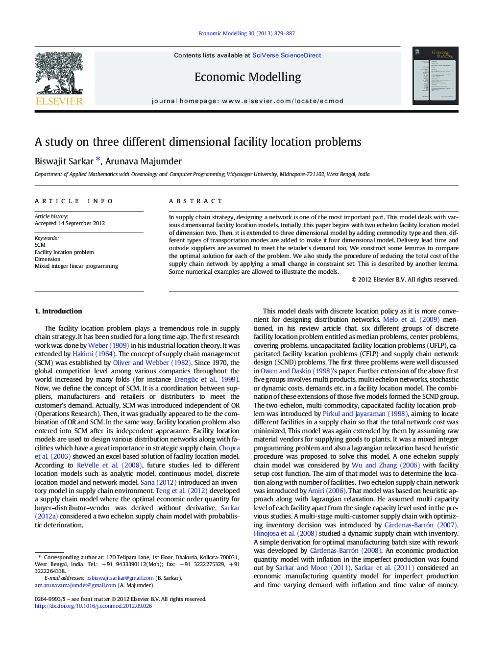 A study on three different dimensional facility location problems