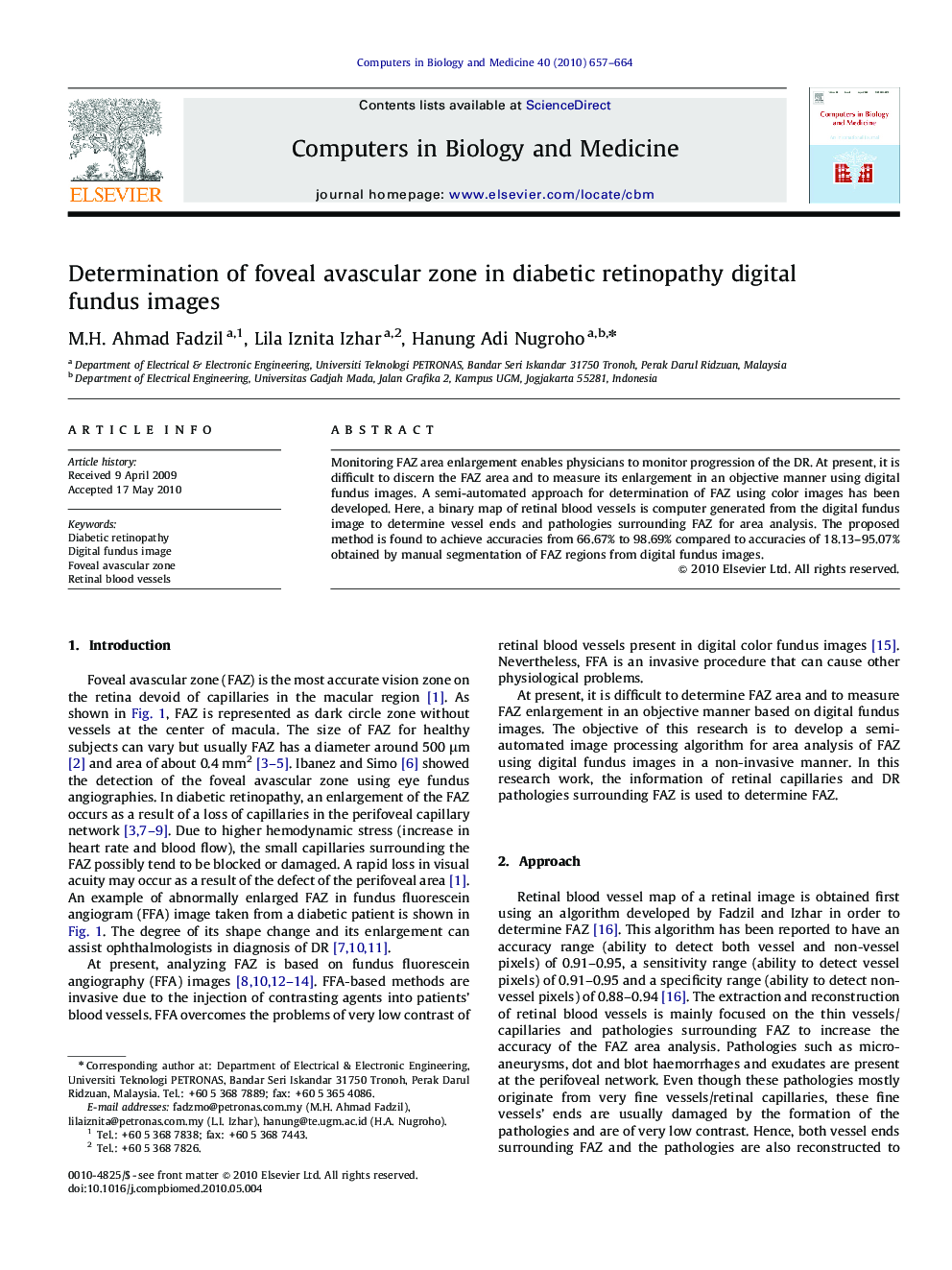 Determination of foveal avascular zone in diabetic retinopathy digital fundus images