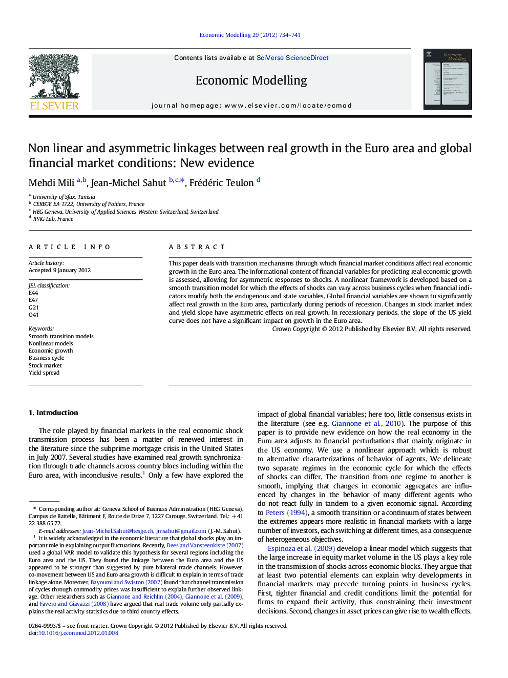 Non linear and asymmetric linkages between real growth in the Euro area and global financial market conditions: New evidence