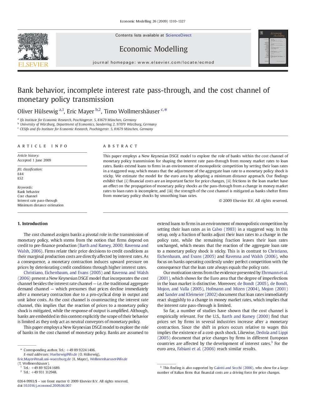 Bank behavior, incomplete interest rate pass-through, and the cost channel of monetary policy transmission