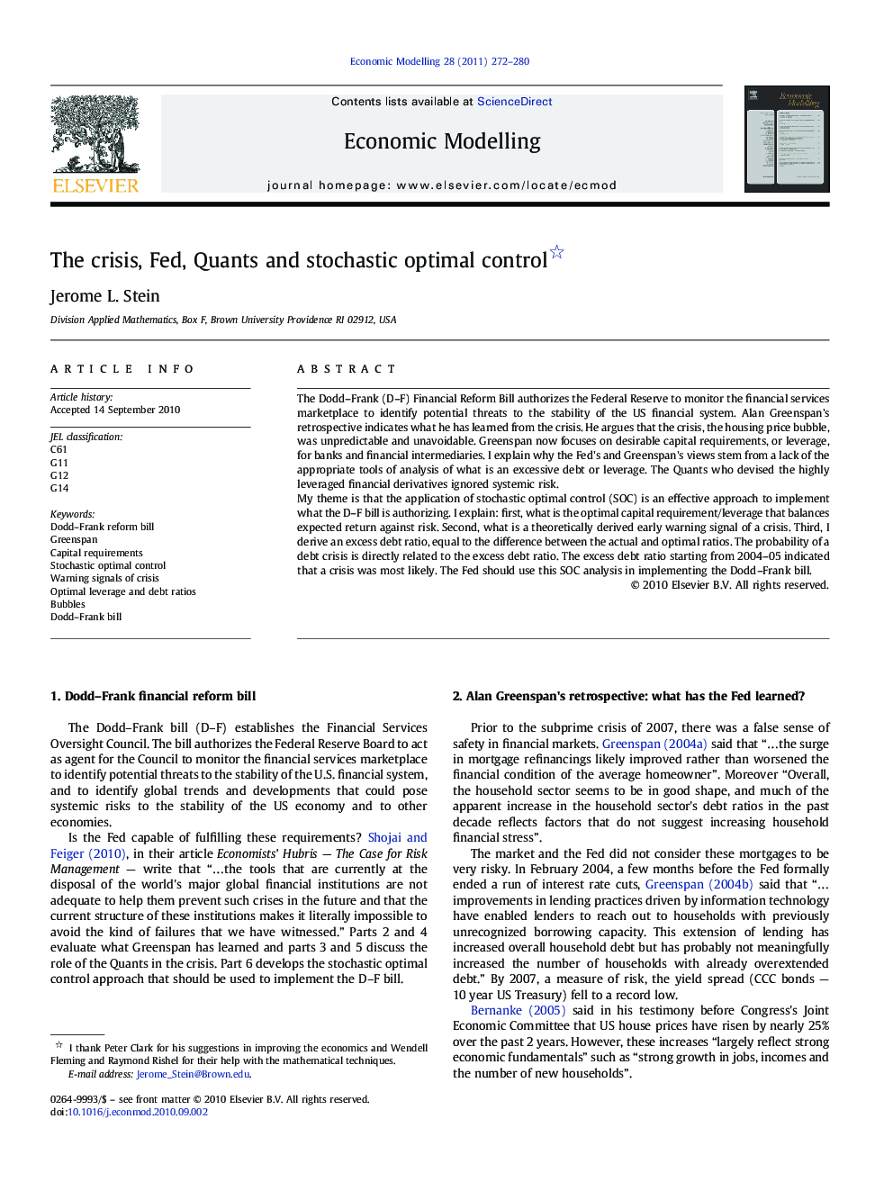 The crisis, Fed, Quants and stochastic optimal control