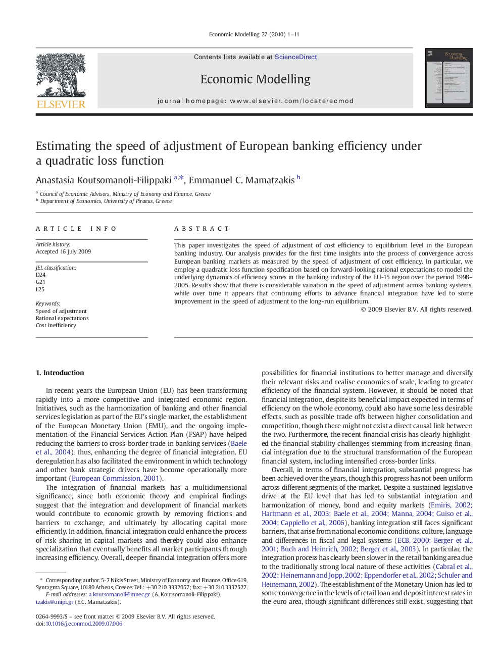 Estimating the speed of adjustment of European banking efficiency under a quadratic loss function