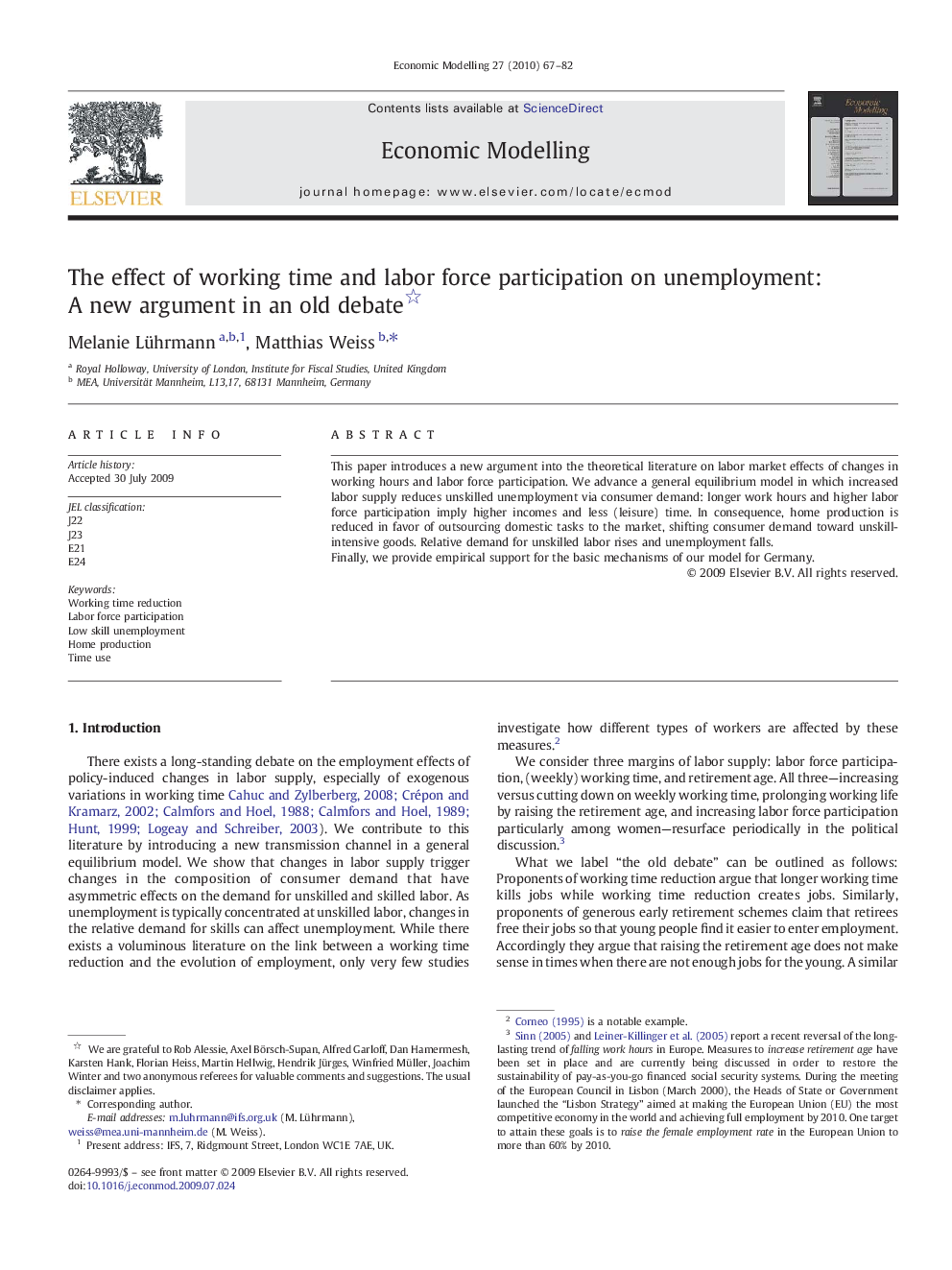 The effect of working time and labor force participation on unemployment: A new argument in an old debate