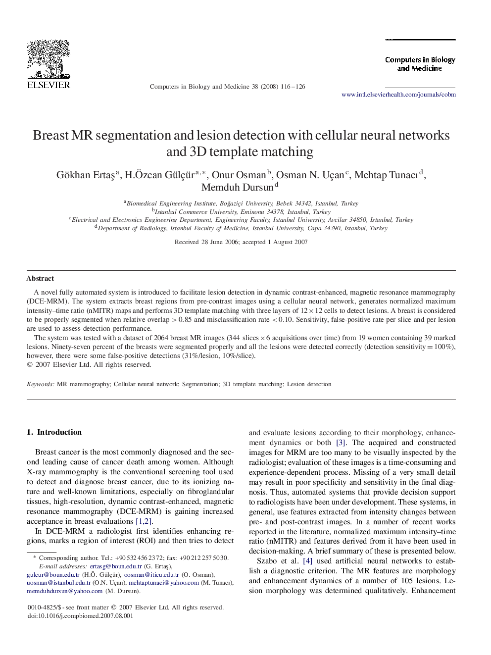 Breast MR segmentation and lesion detection with cellular neural networks and 3D template matching