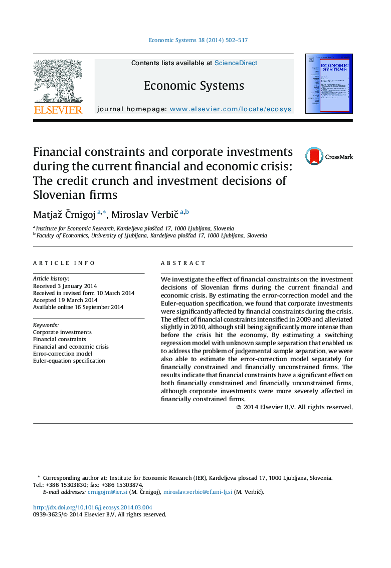 Financial constraints and corporate investments during the current financial and economic crisis: The credit crunch and investment decisions of Slovenian firms
