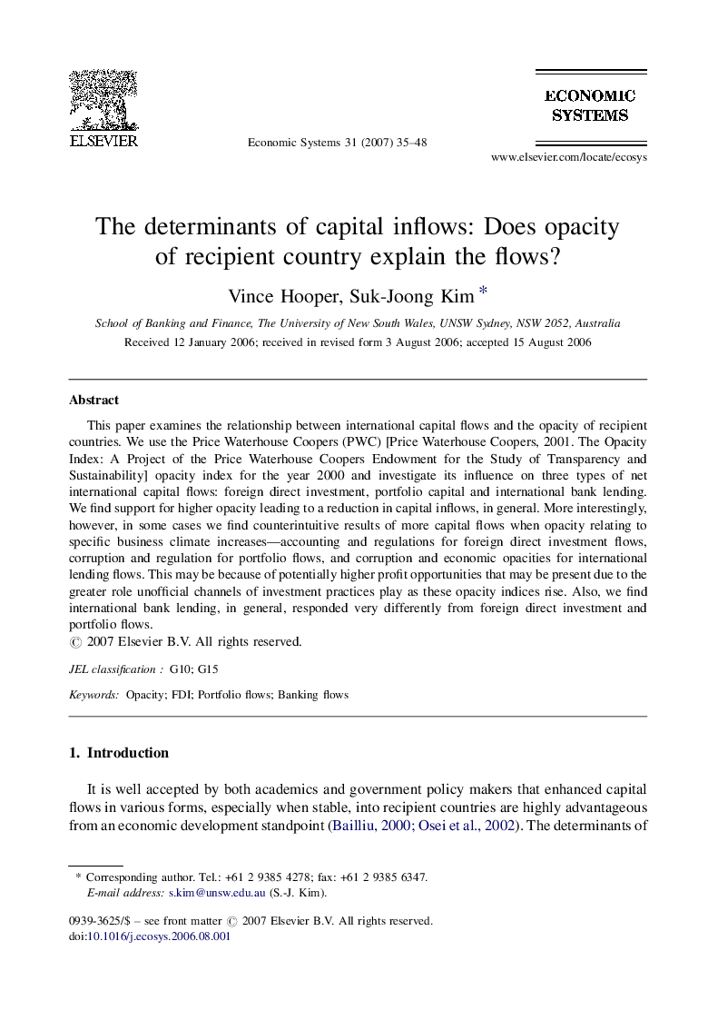 The determinants of capital inflows: Does opacity of recipient country explain the flows?