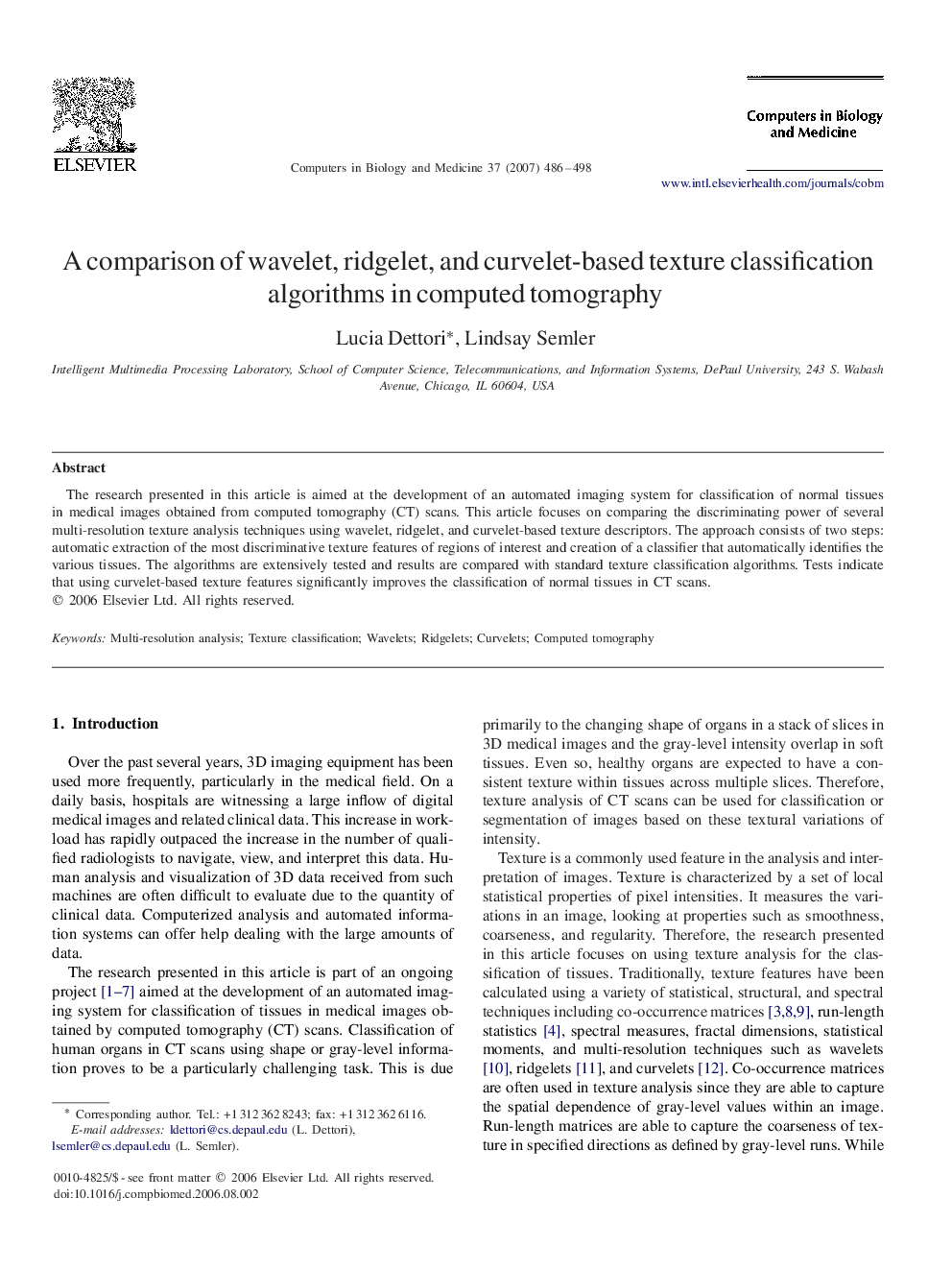 A comparison of wavelet, ridgelet, and curvelet-based texture classification algorithms in computed tomography