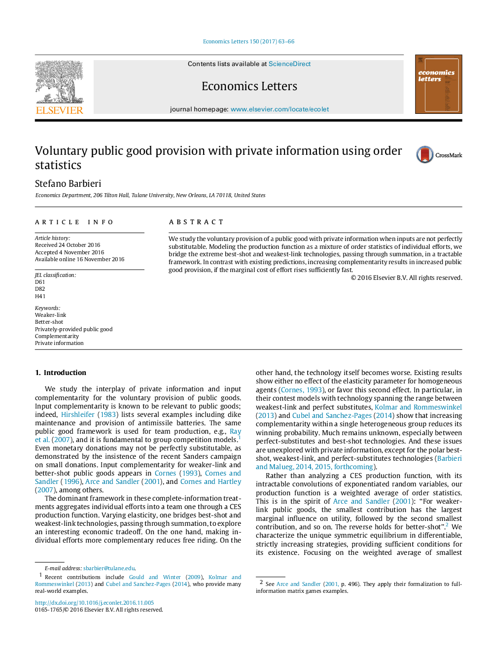 Voluntary public good provision with private information using order statistics