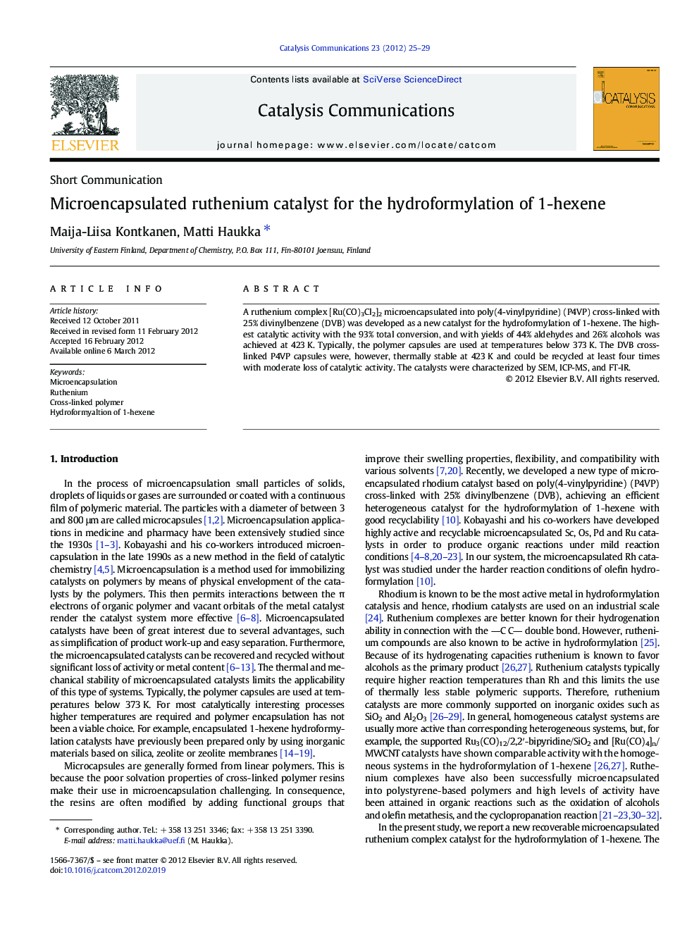 Microencapsulated ruthenium catalyst for the hydroformylation of 1-hexene