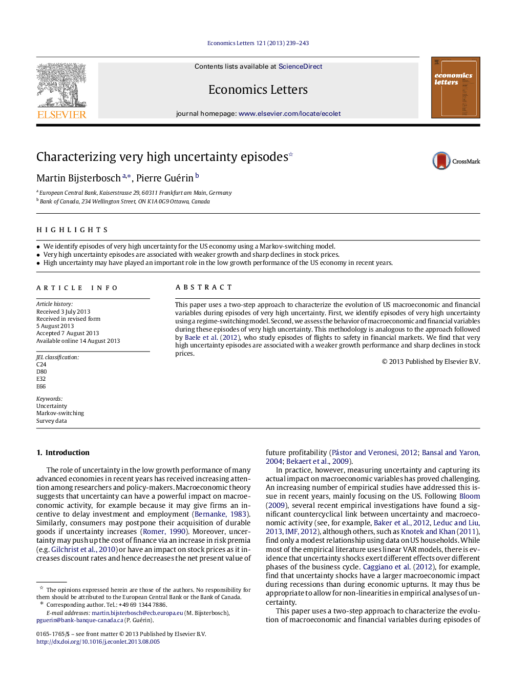 Characterizing very high uncertainty episodes