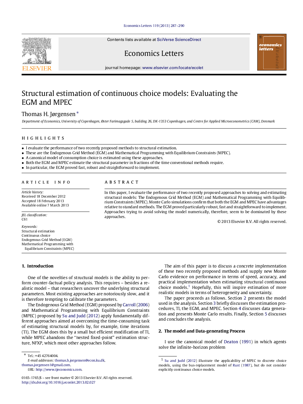 Structural estimation of continuous choice models: Evaluating the EGM and MPEC