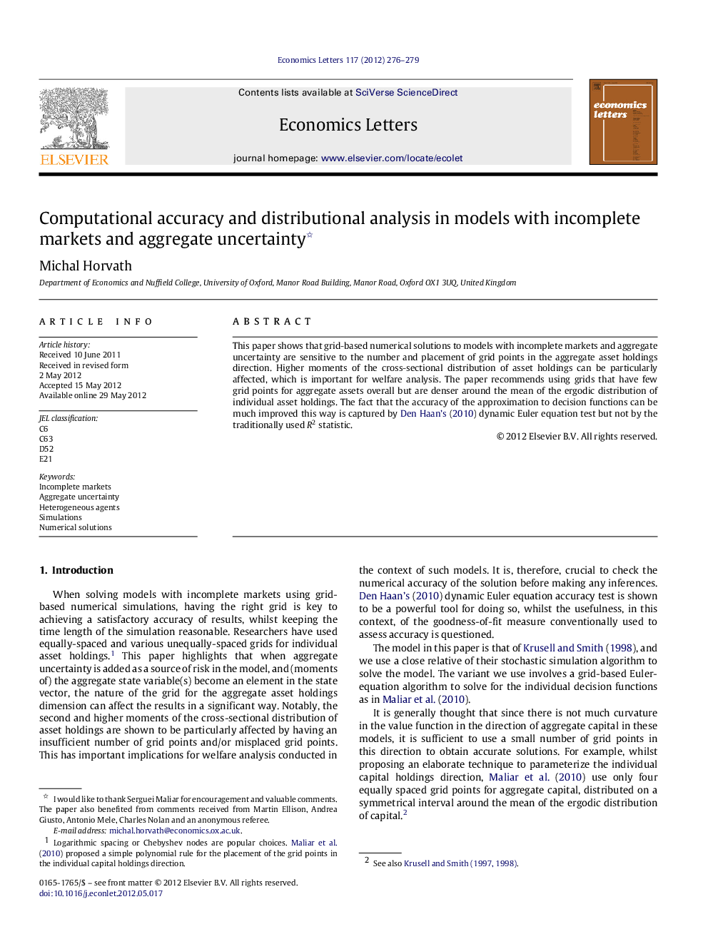 Computational accuracy and distributional analysis in models with incomplete markets and aggregate uncertainty