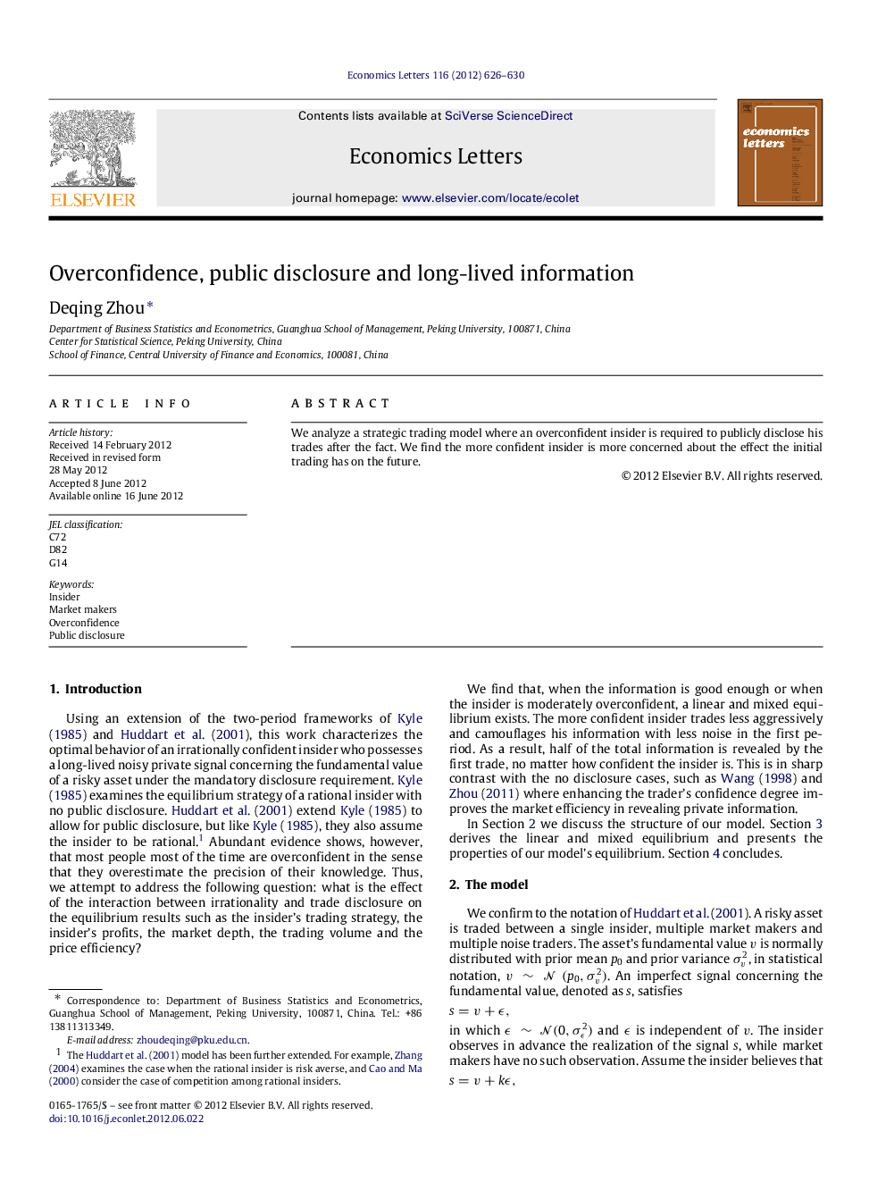 Overconfidence, public disclosure and long-lived information