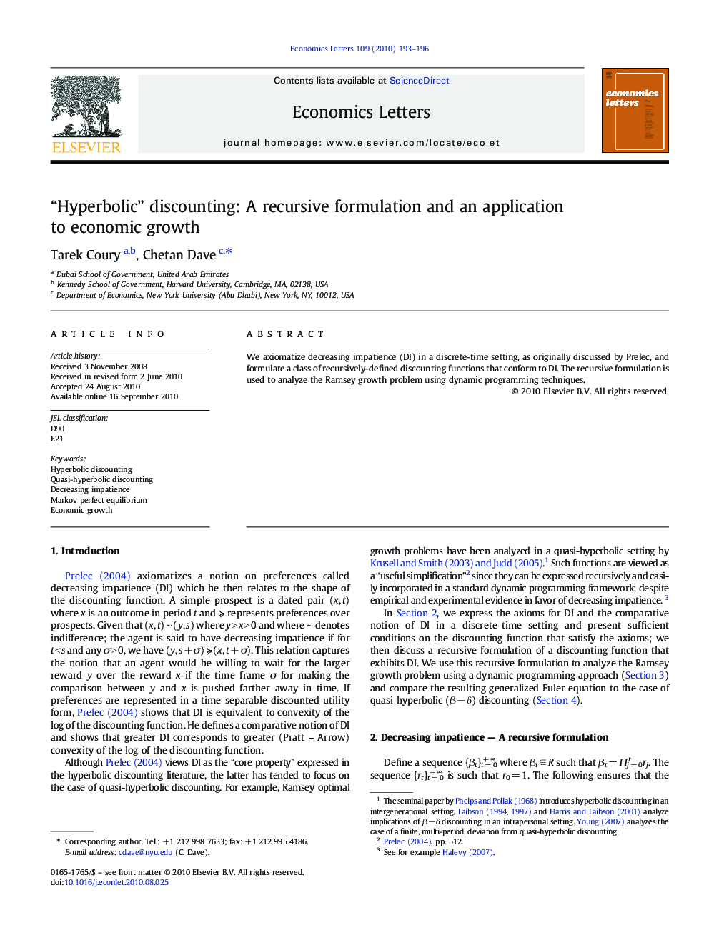 “Hyperbolic” discounting: A recursive formulation and an application to economic growth