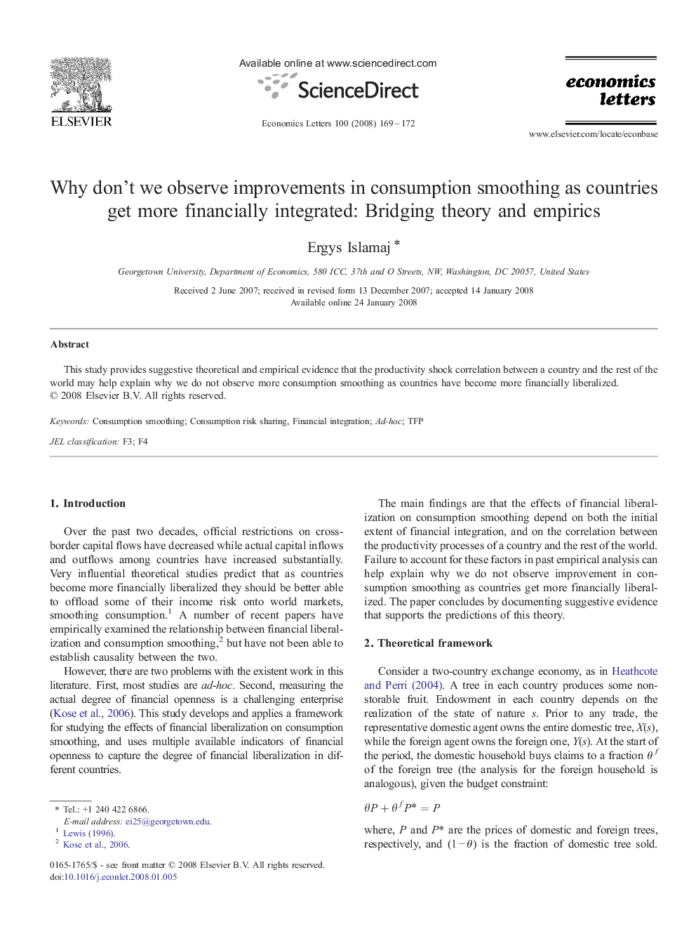 Why don't we observe improvements in consumption smoothing as countries get more financially integrated: Bridging theory and empirics