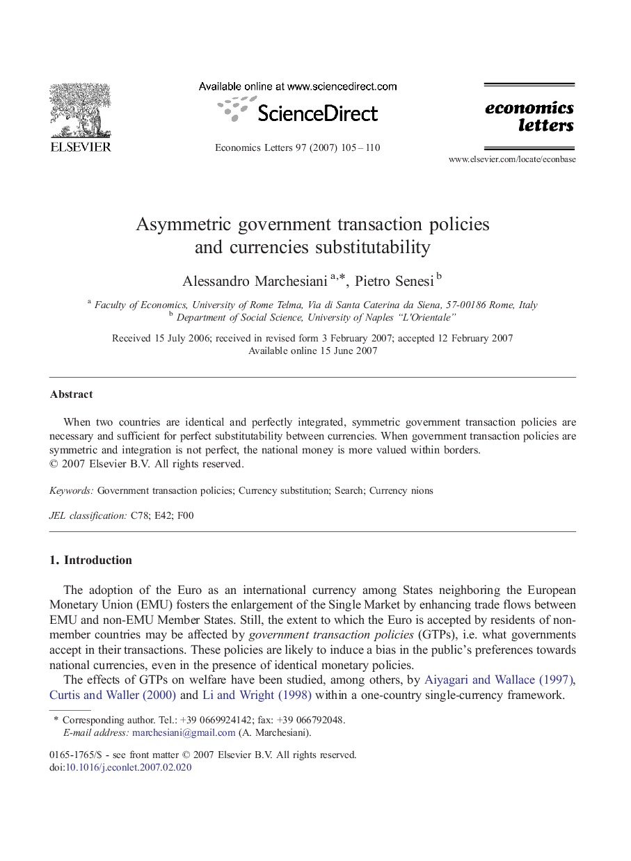 Asymmetric government transaction policies and currencies substitutability