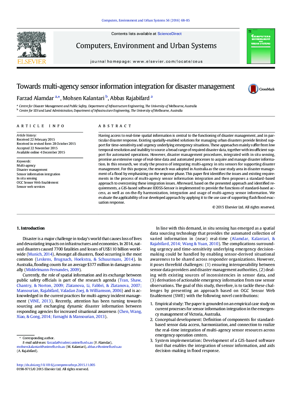 Towards multi-agency sensor information integration for disaster management