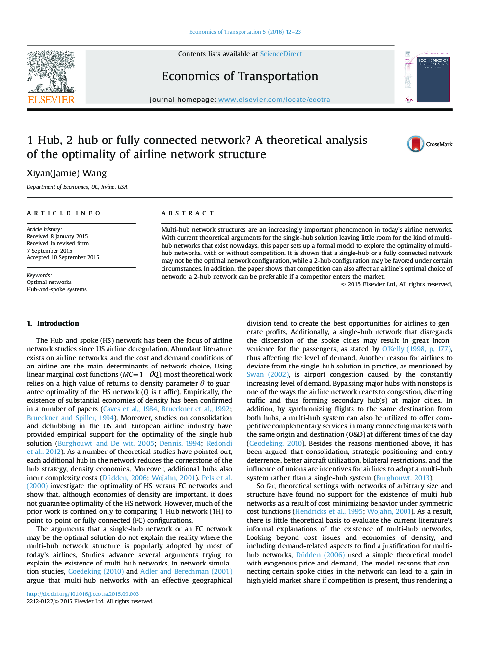 1-Hub, 2-hub or fully connected network? A theoretical analysis of the optimality of airline network structure