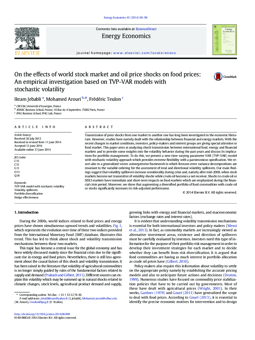 عکس صفحه اول مقاله: On the effects of world stock market and oil price shocks on food prices: An empirical investigation based on TVP-VAR models with stochastic volatility On the effects of world stock market and oil price shocks on food prices: An empirical investigation based on TVP-VAR models with stochastic volatility