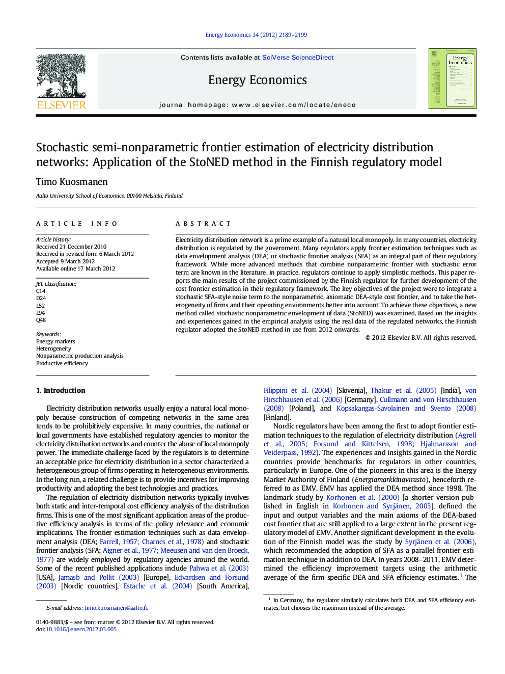 Stochastic semi-nonparametric frontier estimation of electricity distribution networks: Application of the StoNED method in the Finnish regulatory model