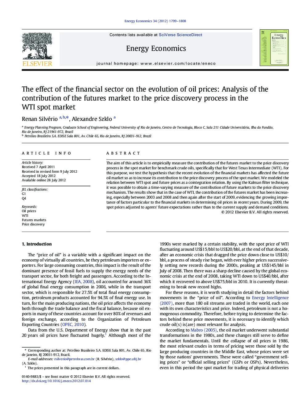 The effect of the financial sector on the evolution of oil prices: Analysis of the contribution of the futures market to the price discovery process in the WTI spot market